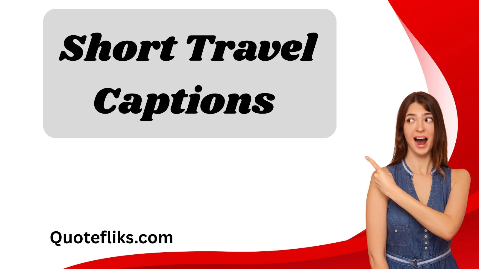 Short Travel Captions