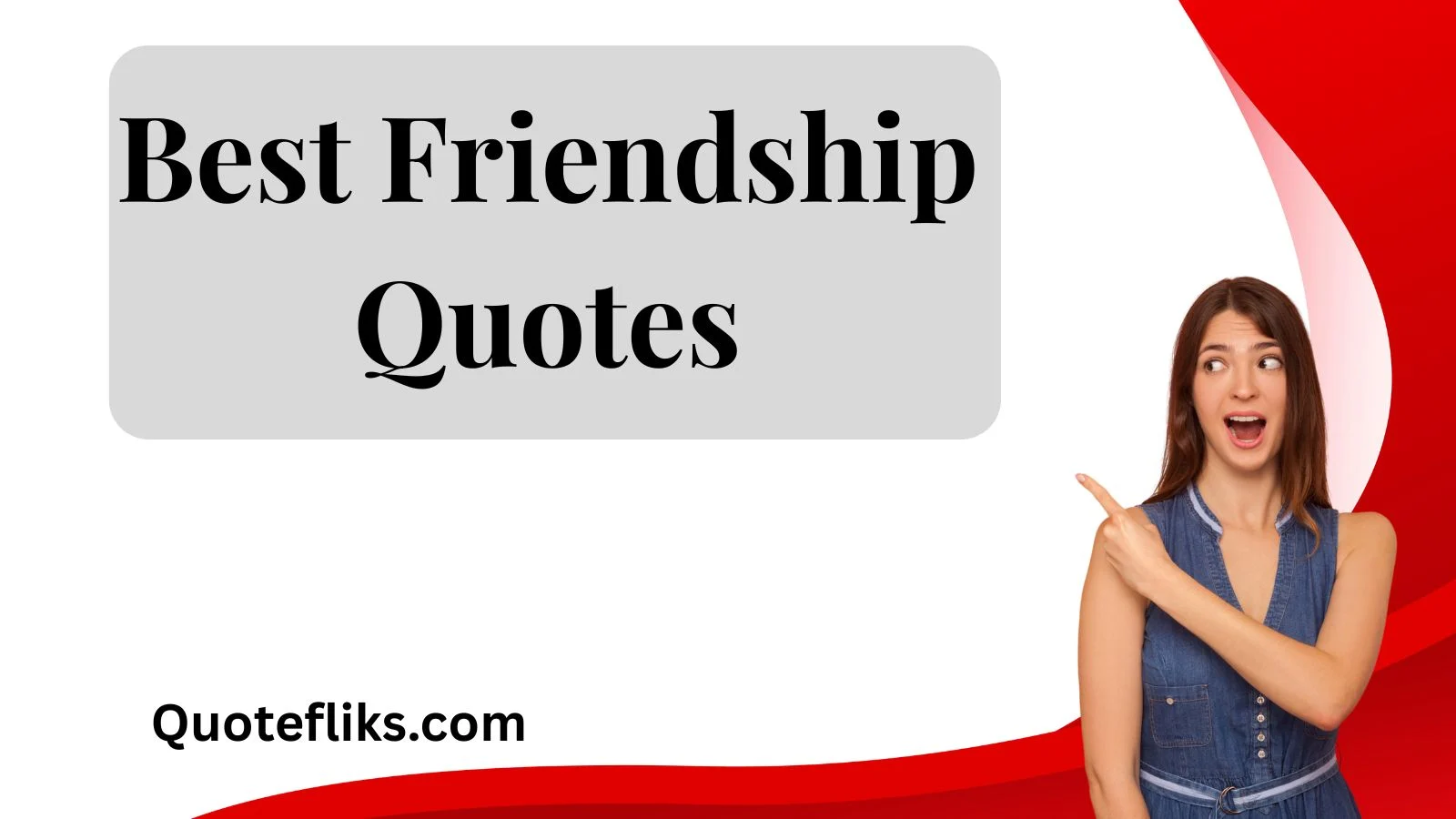 Best Friendship Quotes