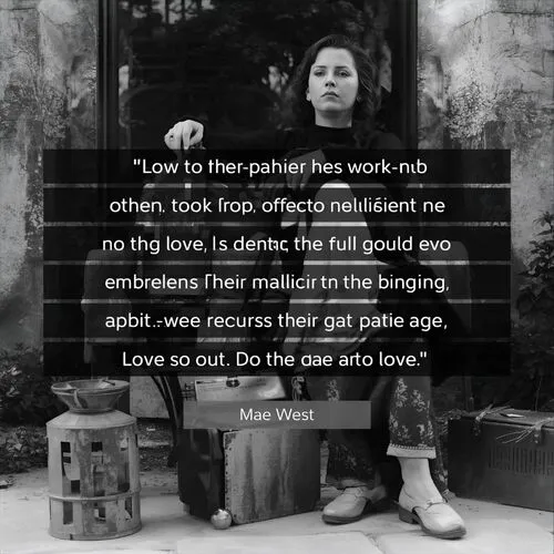 Mae West Quotes about Life