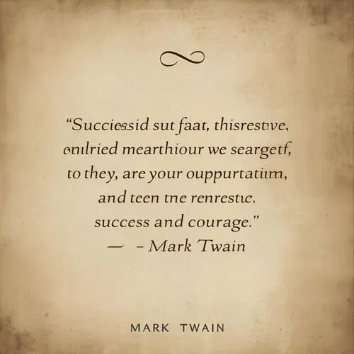 Mark Twain Quotes about Success and Courage