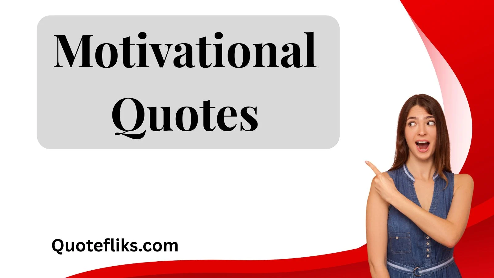 Motivational Quotes