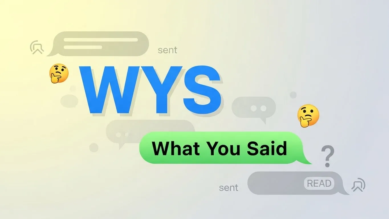 Does WYS Mean in Text