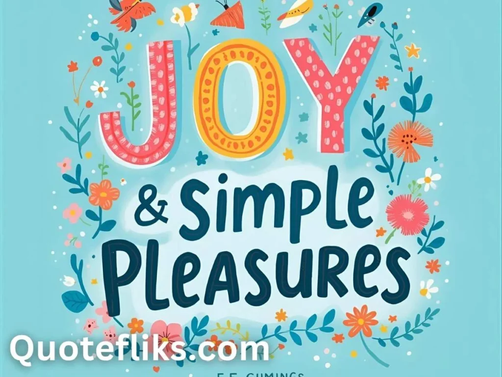 Joy & Simple Pleasures
