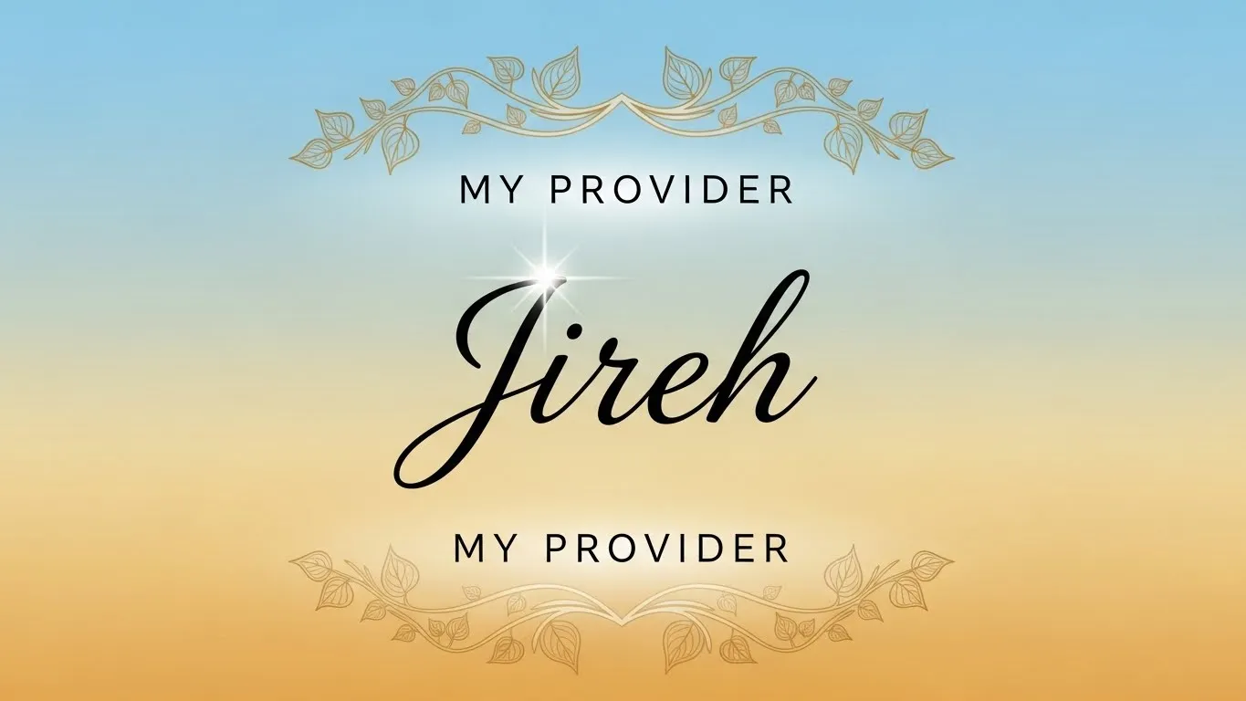 What Does Jireh Mean